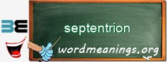 WordMeaning blackboard for septentrion